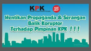 Rakyat Mendukung KPK, Jangan Gentar Melawan Serangan Balik Koruptor