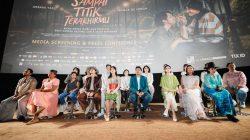 Gala Premiere “Sampai Titik Terakhirmu” Banjir Air Mata, Kisah Nyata Albi & Shella Siap Menguras Emosi di Bioskop Plaza Senayan Berubah Jadi Lautan Haru, Penonton Nobatkan Sebagai “Film Tersedih Tahun Ini
